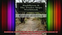 Buddhism and the Twelve Steps A Recovery Workbook for Individuals and Groups