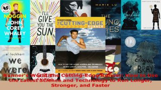 Read  Runners World The CuttingEdge Runner How to Use the Latest Science and Technology to EBooks Online