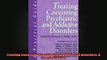 Treating Coexisting Psychiatric and Addictive Disorders A Practical Guide