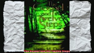 The Gospel and the Twelve Steps