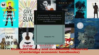 Download  Economic theory and exhaustible resources Cambridge economic handbooks Ebook Online
