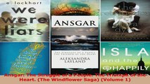 Read  Ansgar The Struggle of a People The Triumph of the Heart The Windflower Saga Volume EBooks Online
