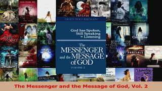 Download  The Messenger and the Message of God Vol 2 EBooks Online