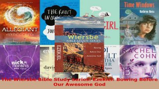 Download  The Wiersbe Bible Study Series Ezekiel Bowing Before Our Awesome God PDF Online