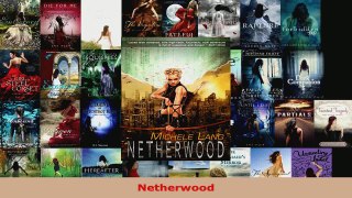 Read  Netherwood EBooks Online
