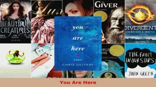 Read  You Are Here Ebook Free