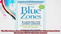 The Blue Zones Second Edition 9 Lessons for Living Longer From the People Whove Lived