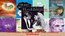 Download  The Greatest Weddings of All Time Celebrity Weddings EBooks Online