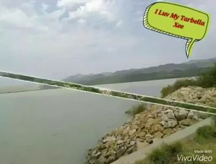 I Love My Tarbela,,,,,,,A Watan pyaray  watan.