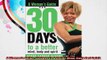 A Womans Guide 30 Days To A Better Mind Body And Spirit