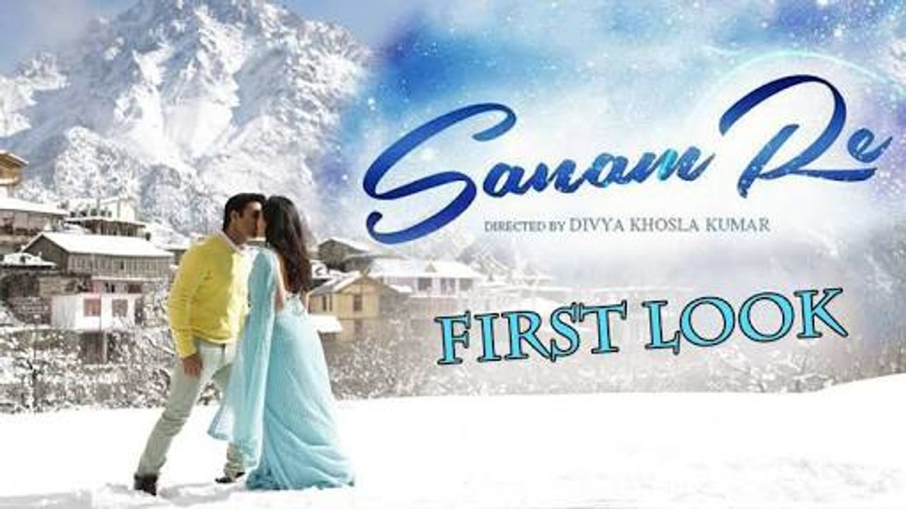 Sanam re sanam re tu mera sanam hua re full song 2016