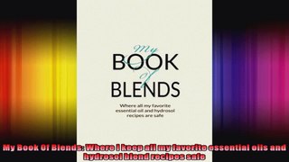 My Book Of Blends Where I keep all my favorite essential oils and hydrosol blend recipes