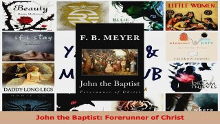 Read  John the Baptist Forerunner of Christ Ebook Free