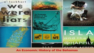 Read  An Economic History of the Bahamas Ebook Free
