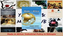 Download Free Made In Africa Industrial Policy In Ethiopia - 