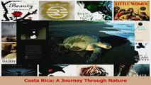 PDF Download  Costa Rica A Journey Through Nature PDF Online