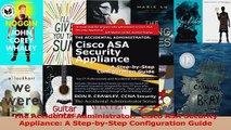 The Accidental Administrator  Cisco ASA Security Appliance A StepbyStep Configuration Read Online