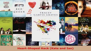 Download  HeartShaped Hack Kate and Ian PDF Online