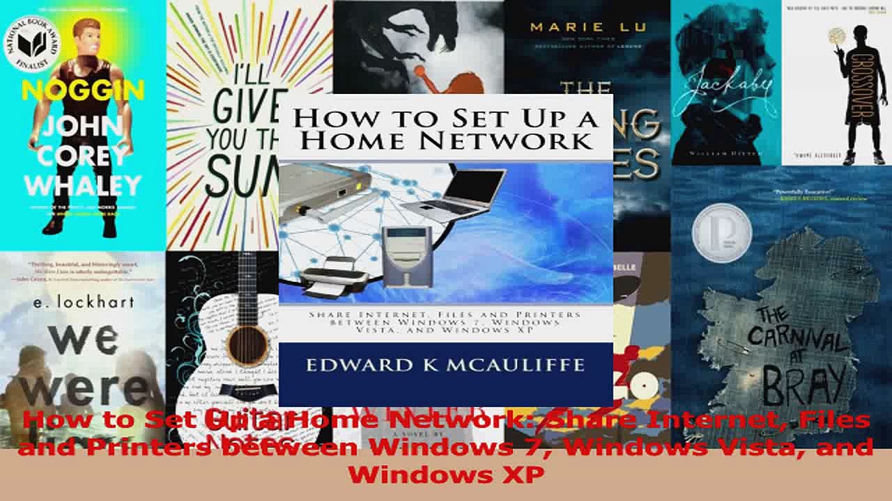 How to Set Up a Home Network Share Internet Files and Printers between Windows 7 Windows PDF