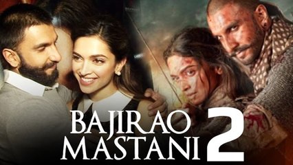 Bajirao Mastani 2 Coming Soon | Ranveer Singh, Deepika Padukone