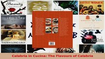 Read  Calabria in Cucina The Flavours of Calabria PDF Online