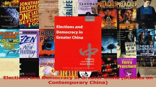 Download  Elections and Democracy in Greater China Studies on Contemporary China PDF Free