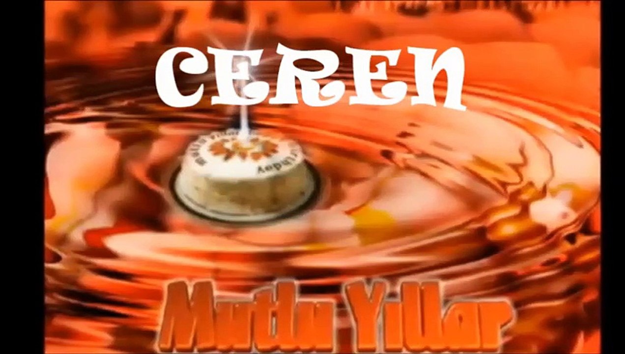 CEREN YAŞ GÜNÜ