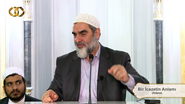 217) Bir İcazetin Anlamı - Adana Ramazanoğlu Camii - Nureddin YILDIZ