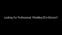 DJ for Wedding Reception in Boston