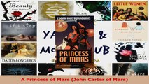 Read  A Princess of Mars John Carter of Mars Ebook Free