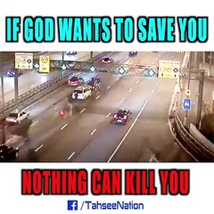 If God wants to save you - nothing can kill you