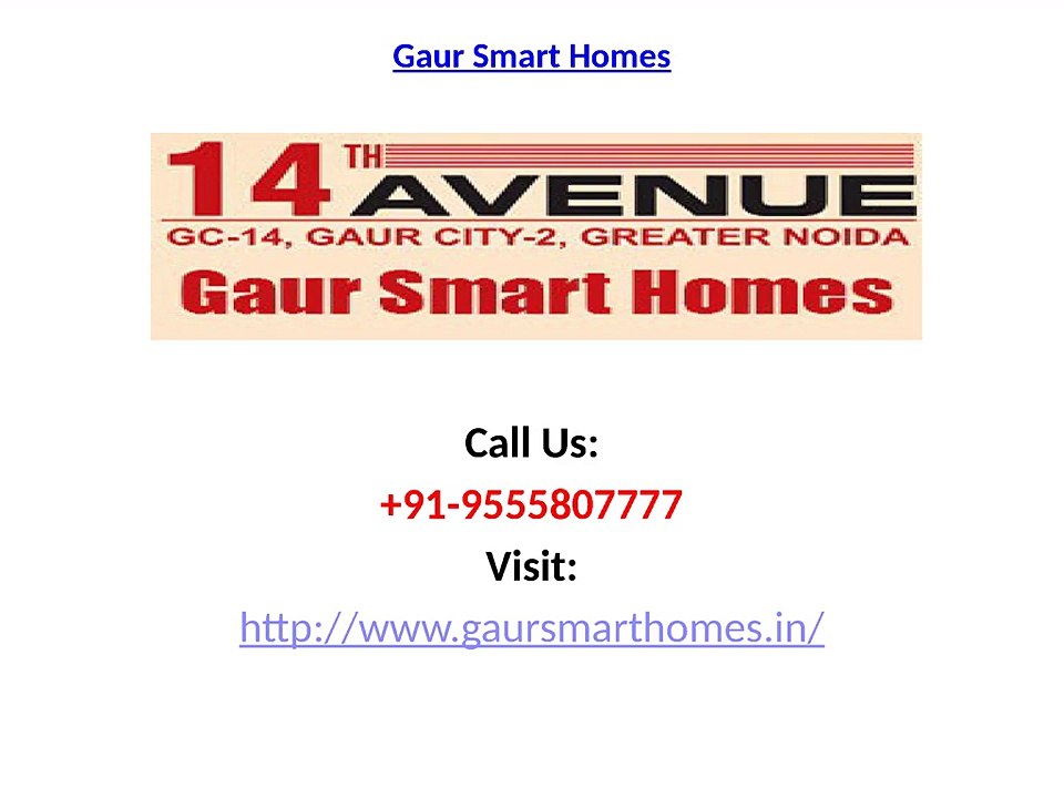 Gaur Smart Homes 1 BHK Apartments Noida Extension