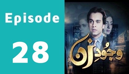 Wajood-e-Zan Episode 28 Full on Ptv Home in High Quality