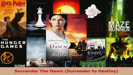 Read  Surrender The Dawn Surrender to Destiny PDF Free