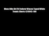 Mens Nike Dri Fit Federer Woven Taped White Tennis Shorts 424945-100