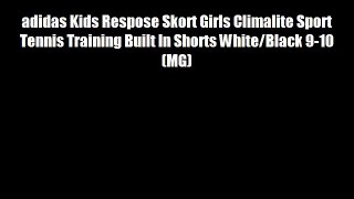 adidas Kids Respose Skort Girls Climalite Sport Tennis Training Built In Shorts White/Black