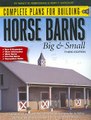 Complete Plans for Building Horse Barns Big and Small ebook