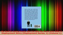 My Dad Is Going Away But He Will Be Back One Day A Deployment Story Deployment Series 1 Read Online