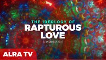 Ideology of Rapturous Love - Younus AlGohar