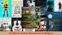 Read  Excellent Cycling Adventures in Niagara Ebook Free