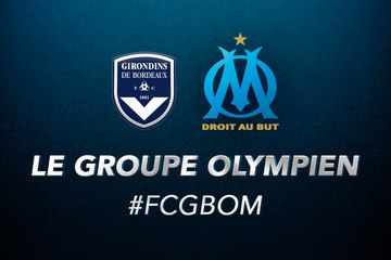 Bordeaux-OM : le groupe olympien