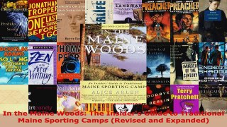 Read  In the Maine Woods The Insiders Guide to Traditional Maine Sporting Camps Revised and EBooks Online