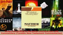 Read  Gospel According to Matthew Introduction and Commentary Tyndale New Testament Ebook Free