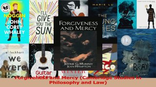 Read  Forgiveness and Mercy Cambridge Studies in Philosophy and Law Ebook Free