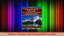 Read  The Campers Guide to Outdoor Pursuits Finding Safe NatureFriendly and Comfortable Ebook Free