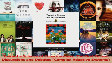 PDF Download  Toward a Science of Consciousness The First Tucson Discussions and Debates Complex PDF Full Ebook