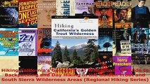 Read  Hiking Californias Golden Trout Wilderness A Guide to Backpacking and Day Hiking in the EBooks Online