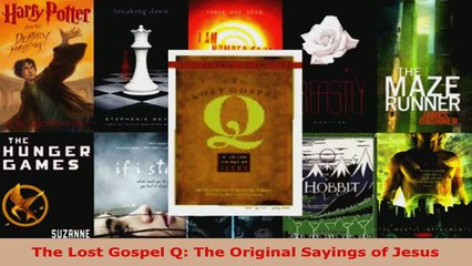 Download  The Lost Gospel Q The Original Sayings of Jesus PDF Free
