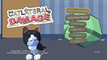 Catlateral Damage (First Look / Gameplay)