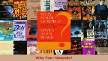 Read  Why Four Gospels Ebook Free